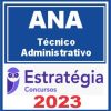 ANA (Técnico Administrativo) Estratégia 2023