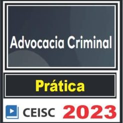 Advocacia Criminal - Ceisc 2023