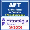 Ministério do Trabalho (Auditor Fiscal do Trabalho - AFT + Passo) Estratégia 2023