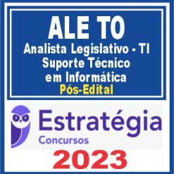 ALE TO (Analista Legislativo - TI - Análise de Suporte em Informática) Pós Edital - Estratégia 2023
