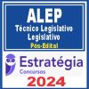 ALEP (Técnico Legislativo - Legislativo) Pós Edital - Estratégia 2024