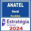 ANATEL (Especialista em Regulação de Serviços Públicos de Telecomunicações - Geral) Pós Edital