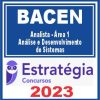 BACEN (Analista - Área 1 - Análise e Desenvolvimento de Sistemas) Estratégia 2023