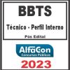 BBTS (TÉCNICO - PERFIL INTERNO) PÓS EDITAL - ALFACON 2023
