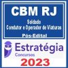 BM RJ (Soldado - Condutor e Operador de Viaturas) Pós Edital - Estratégia 2023