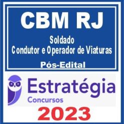BM RJ (Soldado - Condutor e Operador de Viaturas) Pós Edital - Estratégia 2023