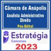 Câmara de Anápolis GO (Analista Administrativo - Direito) Pós Edital - Estratégia 2023