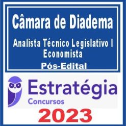 Câmara de Diadema (Analista Técnico Legislativo I - Economista) Pós Edital - Estratégia 2023