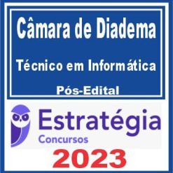 Câmara de Diadema (Técnico em Informática) Pós Edital - Estratégia 2023