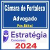 Câmara Municipal de Fortaleza (Advogado) Pós Edital - Estratégia 2024