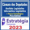 Câmara dos Deputados (Analista Legislativo - Informática Legislativa + Passo)