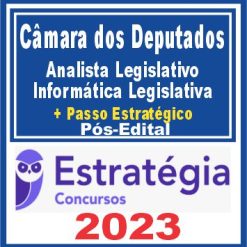 Câmara dos Deputados (Analista Legislativo - Informática Legislativa + Passo)