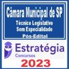 Câmara Municipal de São Paulo-SP (Técnico Legislativo - Sem Especialidade) Pós Edital