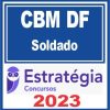 BM DF (Soldado) Estratégia 2023