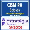 CBM PA (Soldado + Passo) Pós Edital - Estratégia 2023