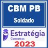 CBM PB (Soldado) Estratégia 2023
