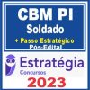 CBM PI (Soldado + Passo) Pós Edital - Estratégia 2023