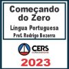 Começando do Zero (Língua Portuguesa - Rodrigo Bezerra) Cers 2023