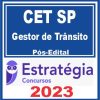 CET SP (Gestor de Trânsito) Pós Edital - Estratégia 2023
