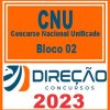 CNU (BLOCO 02 - AGÊNCIAS REGULADORAS E INFRAESTRUTURA) DIREÇÃO 2023