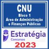 CNU (Bloco 1 - Área de Administração e Finanças Públicas) Estratégia 2023