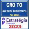 CRO TO (Assistente Administrativo) Pós Edital - Estratégia 2023