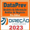 DATAPREV (ANALISTA DA INFORMAÇÃO - ANÁLISE DE NEGÓCIOS) PÓS EDITAL - DIREÇÃO 2023