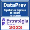 DataPrev (Engenheiro de Segurança do Trabalho) Pós Edital - Estratégia 2023