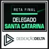 PC SC (Delegado) Pós Edital - Dedicação Delta 2023