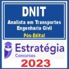 DNIT (Analista de Infraestrutura - Engenharia Civil) Pós Edital - Estratégia 2023