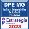 DPE MG (Analista - Serviço Social) Pós Edital - Estratégia 2023
