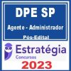 DPE SP (Agente de Defensoria Pública - Administrador) Pós Edital - Estratégia 2023