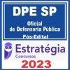 DPE SP (Oficial de Defensoria Pública) Pós Edital - Estratégia 2023