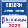 EBSERH (Cirurgião - Dentista) Pós Edital - Estratégia 2023