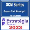 GCM Santos (Guarda Civil Municipal I) Pós Edital Estratégia 2023