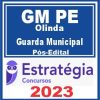 GM PE (Guarda Municipal De Olinda) Pós Edital - Estratégia 2023