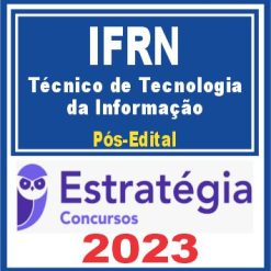 IFRN (Técnico de Tecnologia da Informação) Pós Edital - Estratégia 2023