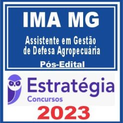 IMA MG (Assistente em Gestão de Defesa Agropecuária) Pós Edital - Estratégia 2023