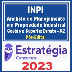 INPI (Analista de Planejamento em Propriedade Industrial - Gestão e Suporte: Direito - A2) Pós Edital