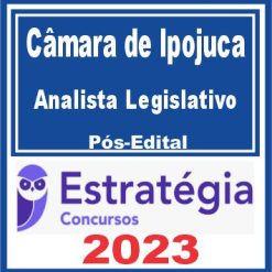 Câmara de Ipojuca PE (Analista Legislativo) Pós Edital - Estratégia 2023