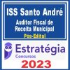 ISS Santo André (Auditor Fiscal de Receita Municipal) Pós Edital - Estratégia 2023