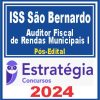 ISS São Bernardo (Auditor Fiscal de Rendas Municipais I) Pós Edital - Estratégia 2024