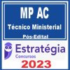 MP AC (Técnico Ministerial) Pós Edital - Estratégia