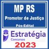 MP RS (Promotor de Justiça) Pós Edital - Estratégia 2023