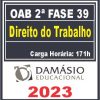 Curso OAB 2ª Fase 39 Exame (Trabalho ) Damásio