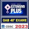 Curso OAB 1ª Fase 40 Exame (Extensivo Plus) Ceisc