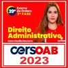 OAB 2ª Fase 39 (Direito Administrativo) Cers 2023