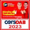 OAB 2ª Fase 39 (Direito do Trabalho) Cers 2023