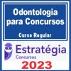 Odontologia para Concursos - Curso Regular - Estratégia 2023