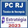 PC RJ (Técnico de Necropsia) Estratégia 2023